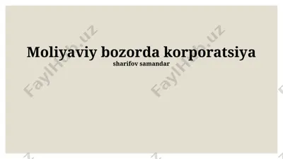 moliyaviy bozorda korporatsiya — PPTX