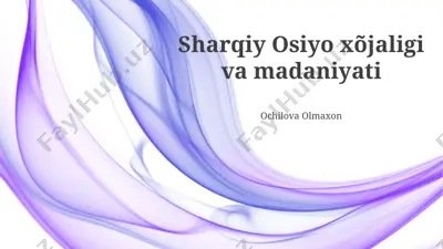 sharqiy osiyo xõjaligi va madaniyati — PPTX