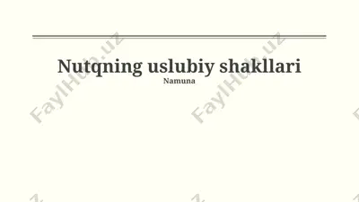 nutqning uslubiy shakllari — PPTX