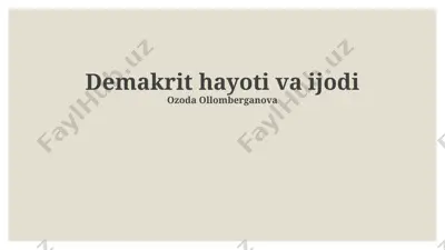 demakrit hayoti va ijodi — PPTX