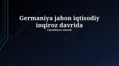 germaniya jahon iqtisodiy inqiroz davrida — PPTX