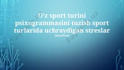 oʻz sport turini psixogrammasini tuzish sport turlarida uchraydigan streslar — PPTX