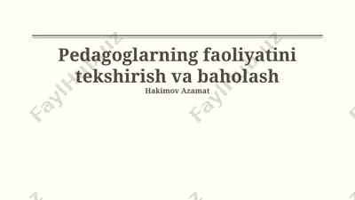 pedagoglarning faoliyatini tekshirish va baholash — PPTX