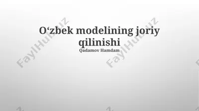 oʻzbek modelining joriy qilinishi — PPTX