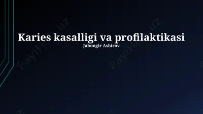 karies kasalligi va profilaktikasi — PPTX