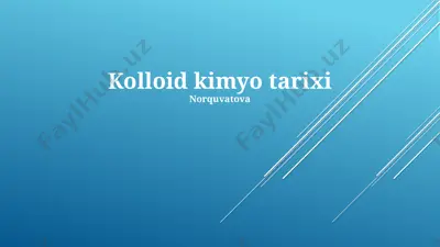 kolloid kimyo tarixi — PPTX