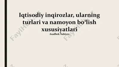 iqtisodiy inqirozlar, ularning turlari va namoyon bo‘lish xususiyatlari — PPTX