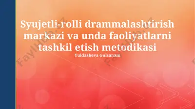 syujetli-rolli drammalashtirish markazi va unda faoliyatlarni tashkil etish metodikasi — PPTX