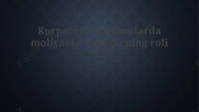korporativ tuzilmalarda moliyaviy menejerning roli — PPTX