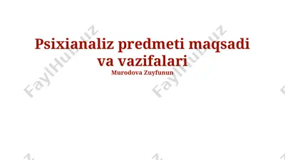 psixanaliz predmeti maqsadi va vazifalari — PPTX