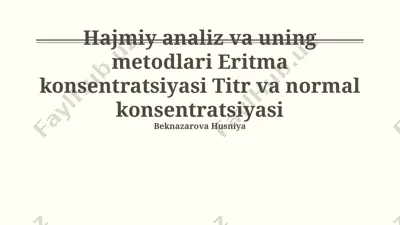 hajmiy analiz va uning metodlari — PPTX