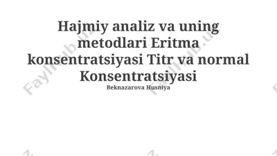 hajmiy analiz va uning metodlari — PPTX