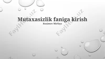 mutaxasizlik faniga kirish — PPTX