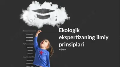 ekologik ekspertizaning ilmiy prinsiplari — PPTX
