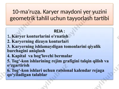 karyer maydoni yer yuzini geometrik tahlil uchun tayyorlash tartibi — PPTX
