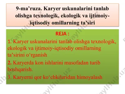 karyer uskunalarini tanlab olishga texnologik, ekologik va ijtimoiy-iqtisodiy omillarning taʼsiri — PPTX