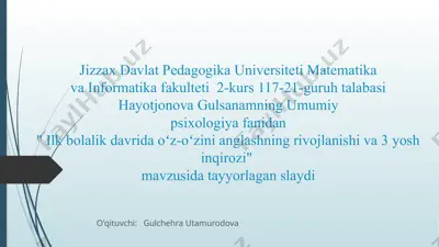 slayd: ilk bolalik davrida o’z-o’zini anglashning ruvojlanish va 3 yosh inqirozi — PPTX