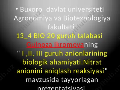 prezentatsiya "i, ii, iii guruh anionlarining biologik ahamiyati. nitrat anionini aniqlash reaksiyasi" — PPTX