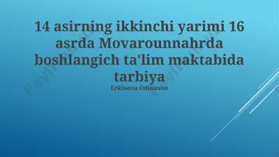 movarounnahrda boshlang'ich ta'lim maktabida tarbiya — PPTX