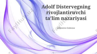 adolf distervegning rivojlantiruvchi taʼlim nazariyasi — PPTX