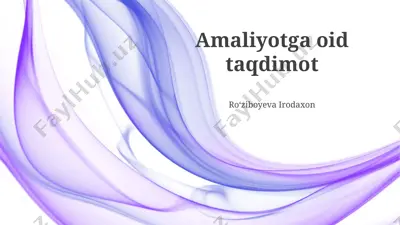 amaliyotga oid taqdimot — PPTX