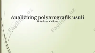analizning polyarografik usuli — PPTX