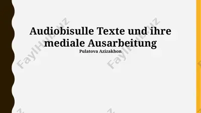 audiobisulle texte und ihre mediale ausarbeitung — PPTX