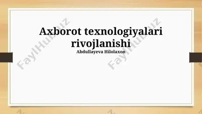 axborot texnologiyalari rivojlanishi — PPTX