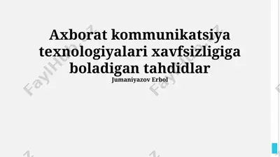 axborat kommunikatsiya texnologiyalari xavfsizligiga boladigan tahdidlar — PPTX