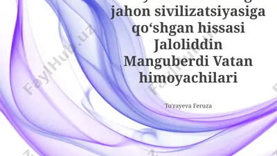 vatan himoyachisi jaloluddin manguberdining buyuk hissasi — PPTX