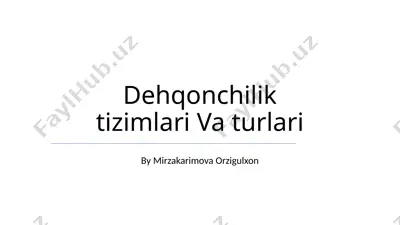 dehqonchilik tizimlari va turlari — PPTX