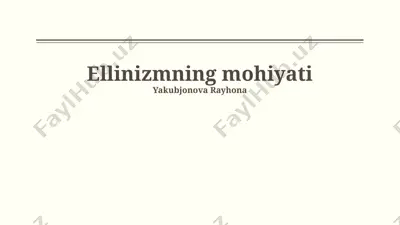 ellinizmning mohiyati — PPTX
