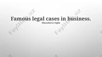 famous legal cases in business — PPTX