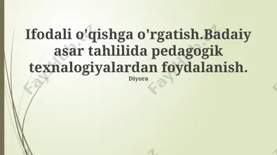 adabiy asarlar tahlilida pedagogik texnologiyalar — PPTX