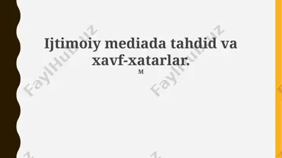 ijtimoiy mediada tahdid va xavf-xatarlar — PPTX