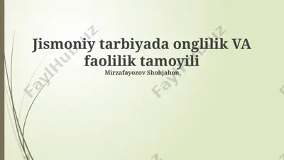jismoniy tarbiyada onglilik va faolilik tamoyili — PPTX