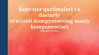 kopyuter qurilmalari va dasturiy ta'minoti — PPTX
