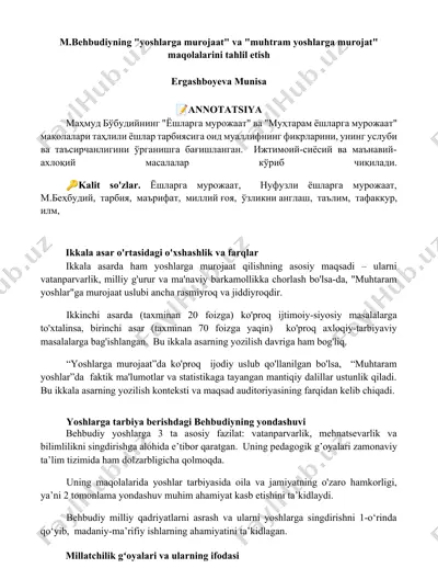 m.behbudiyning "yoshlarga murojaat" va "muhtram yoshlarga murojat" maqolalarini tahlil etish — DOCX