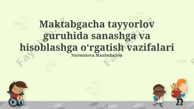 maktabgacha tayyorlov guruhida sanashga va hisoblashga oʻrgatish vazifalari — PPTX