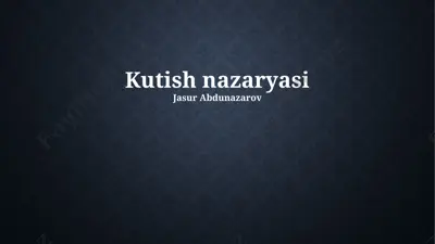 kutish nazaryasi — PPTX