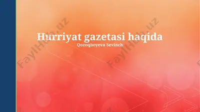hurriyat gazetasi haqida — PPTX