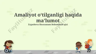 amaliyot oʻtilganligi haqida maʼlumot — PPTX