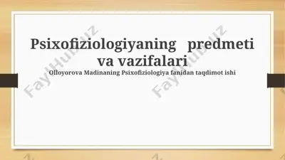 psixofiziologiyaning predmeti va vazifalari — PPTX