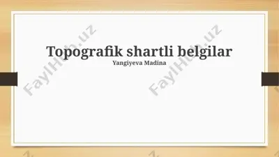 topografik shartli belgilar — PPTX