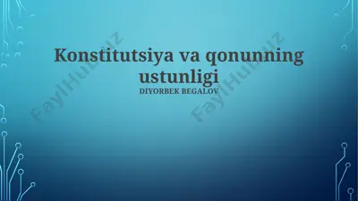 konstitutsiya va qonunning ustunligi — PPTX