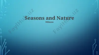 seasons and nature — PPTX
