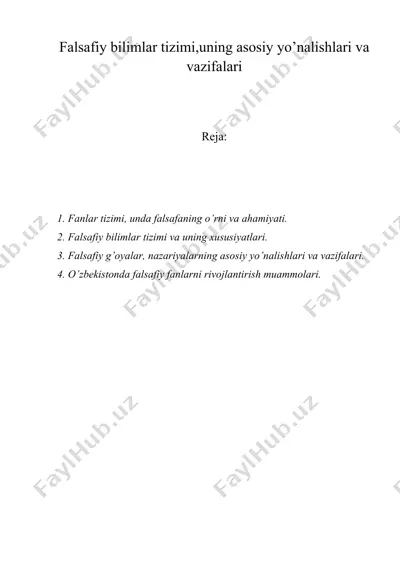 falsafiy bilimlar tizimi,uning asosiy yo’nalishlari va vazifalari — DOC