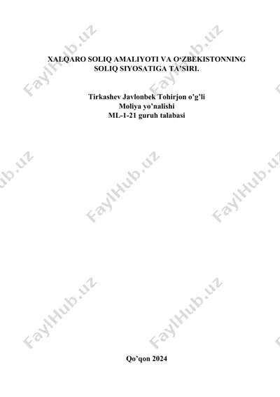xalqaro soliq amaliyoti va o‘zbekistonning soliq siyosatiga ta’siri — DOCX