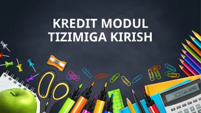 kredit modul tizimiga kirish — PPTX