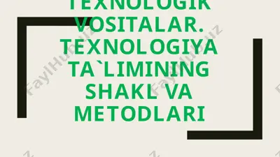 texnologiya ta'limi va texnologik vositalar — PPTX